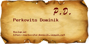 Perkovits Dominik névjegykártya